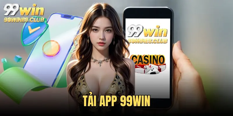 Tải app 99win